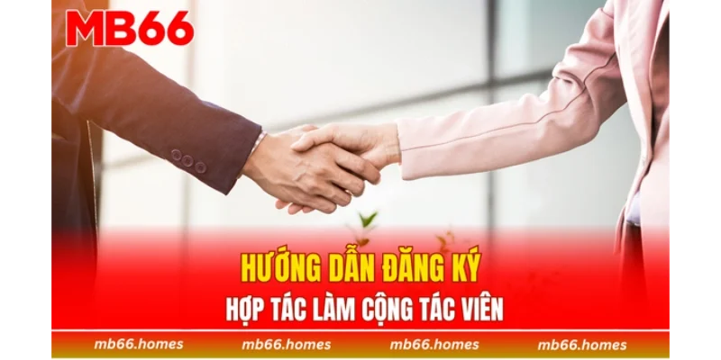 Hướng dẫn đăng ký hợp tác làm cộng tác viên