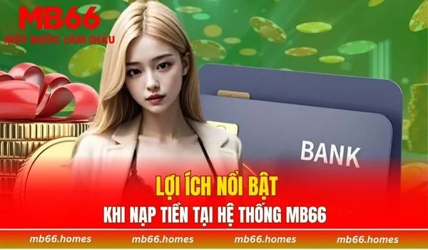 Lợi ích nổi bật khi thực hiện giao dịch tại hệ thống