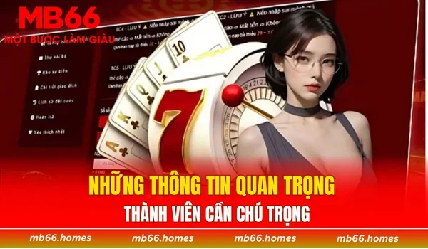 Những thông tin quan trọng thành viên cần chú trọng